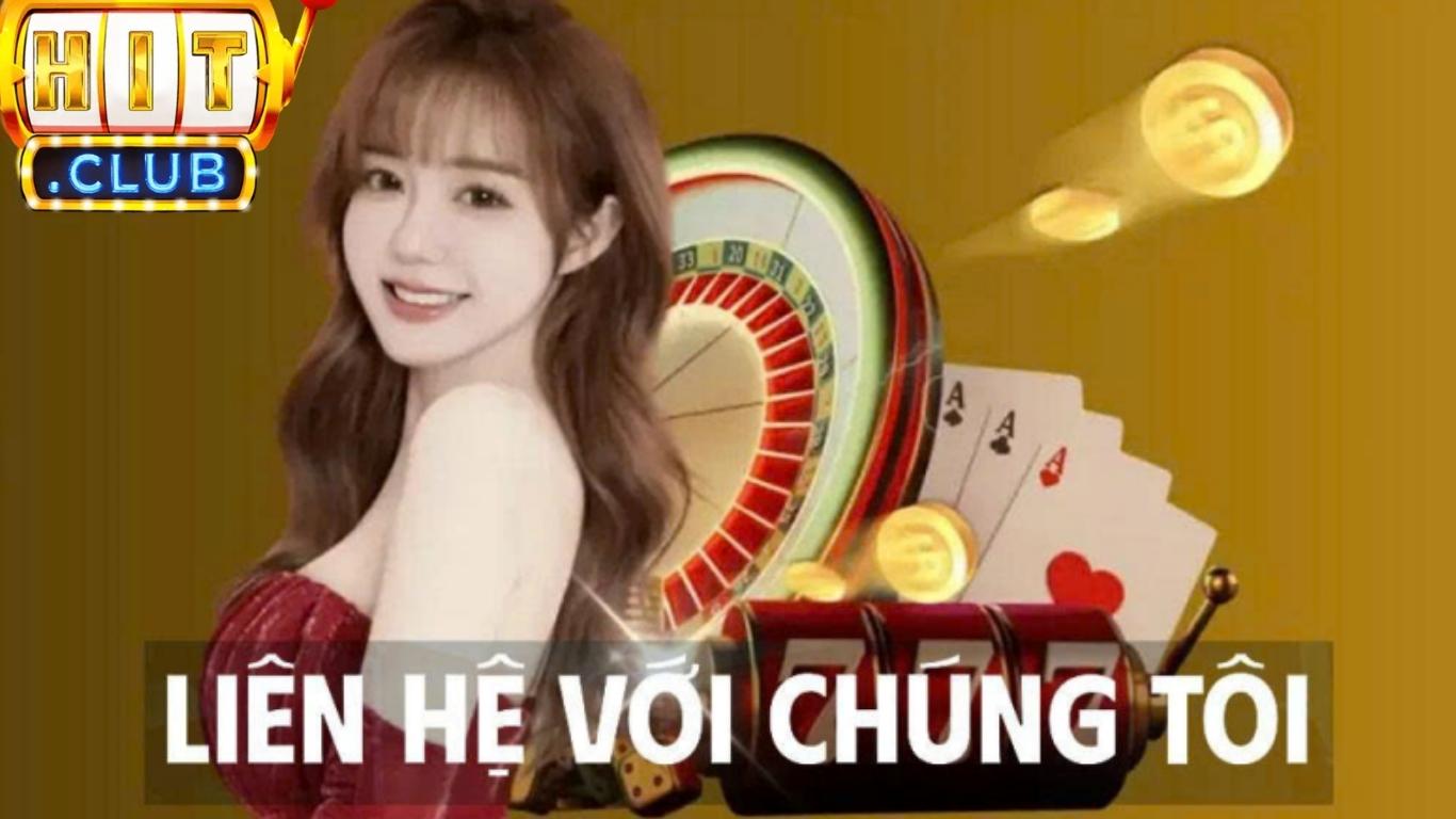 Đôi nét về các kênh liên hệ Hitclub